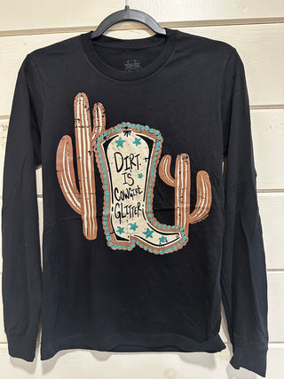 Dirt Is Cowgirl Glitter Ladies Longsleeved Tee